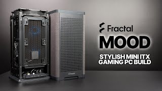 Stylish Mini ITX Gaming PC Build  Fractal Design Mood  14600K  ROG Strix B760I  Lumen S28 [upl. by Unam]