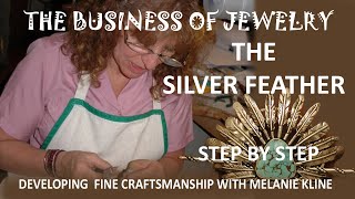 S1E02 The Silver Feather Silversmithing Tutorial [upl. by Sylado]