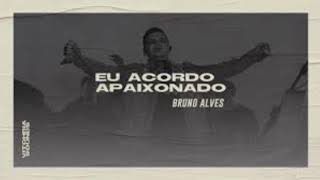 Eu acordo apaixonado Bruno Alves playback karaoke [upl. by Perseus779]