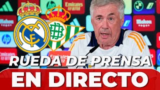 CARLO ANCELOTTI EN DIRECTO  RUEDA DE PRENSA previa REAL MADRID vs BETIS [upl. by Ilowell]