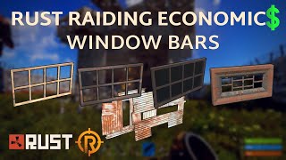 Rust Raiding Economics  Window bars [upl. by Akire]