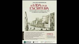 Ciclo de conferencias “La Vida en la Escritura” [upl. by Margo375]