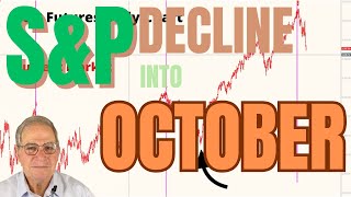 How Should Swing Traders Handle an SampP Decline Into October [upl. by Giacopo]