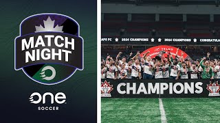 Whats next for the growth of the Canadian Championship  MATCH NIGHT [upl. by Jodee]