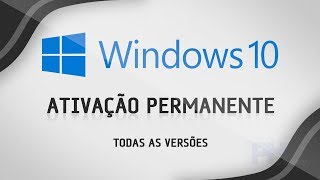 Como Ativar o Windows 10 Permanente 2018 [upl. by Tanhya199]