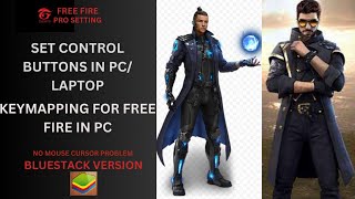 How to Set Free Fire Control buttons in PC or Laptop  Keymapping for Free fire in PC BlueStacks [upl. by Helsa]