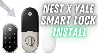 Google Nest x Yale Smart Lock  Install and Overview [upl. by Eneladgam]