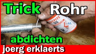 Trick 17 Gewinde Rohr abdichten Dichtfaden TeflonBand Hanf Cannabis Tutorial DiY [upl. by Meredithe]