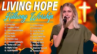 LIVING HOPE  💥Celestial Worship 2024 ♻ Hillsong’s Nonstop Top 100 Praise Tracks of Light 7k [upl. by Plume110]