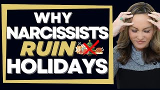 8 Reasons Why Narcissists Always Sabotage Holidays [upl. by Sabsay]