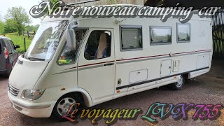 Notre nouveau Campingcar Le Voyageur LVX 755 Mercedes 316 Cdi 200 cv [upl. by Ahsiugal]