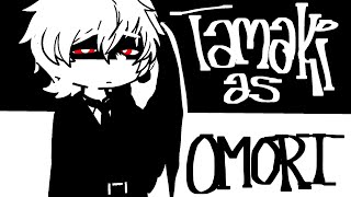 OHSHC REACT TAMAKI AS OMORI 𝜗𝜚 ࣪˖ ִ𐙚 [upl. by Anrahs775]