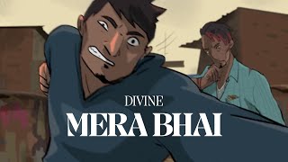 DIVINE  MERA BHAI  Prod by KaranKanchanYT  Official Music Video [upl. by Katine243]