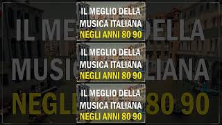 Le 100 Canzoni Italiane Più Belle Di Tutti I Tempi Canzoni Italiane anni 70 80 90 [upl. by Hofstetter]