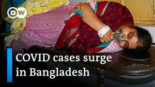 Bangladesh enters strict lockdown as COVID cases and deaths reach record highs  DW News [upl. by Etta389]