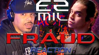 WHAT THE HXLL IS THIS Ez Mil  Fraud  RAPPER REACTION [upl. by Hpesoj]