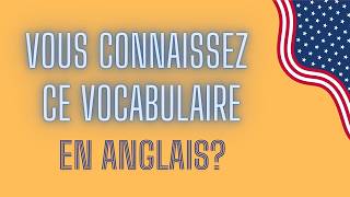 Apprendre langlais  Boostez votre vocabulaire [upl. by Landmeier]