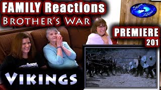 VIKINGS  PREMIERE  FAMILY Reactions  Brothers WAR  201 [upl. by Culosio]