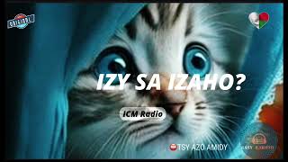 Izy sa izaho  tantara Icm Radio [upl. by Whipple504]