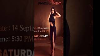 Shehnaaz Gill Trend Announcement shehnaazgill sana shehnaaz [upl. by Annej]