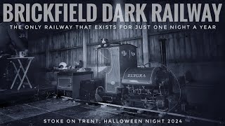 BRICKFIELD DARK RAILWAY STOKE THE ONLY RAILWAY THAT EXISTS FOR JUST 1 NIGHT A YEAR HALLOWEEN [upl. by Bovill804]