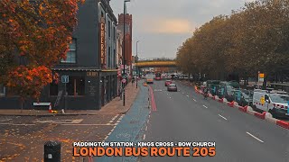 London Autumn Morning Bus Ride  Upper Deck POV on Bus 205 from Paddington to Bow Church [upl. by Blinny]