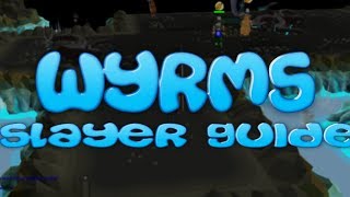 OSRS Wyrm Slayer guide [upl. by Sessler]