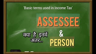 Who is Assessee vs Who is Person  Simple Meaning amp Difference [upl. by Niveb46]