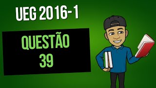 Resolução questão 39 UEG 20161 Químics [upl. by Abramson]