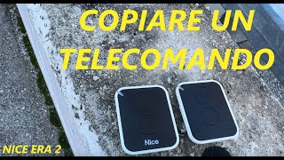 Come copiare un telecomando cancello Nice Era One 2 Canali [upl. by Hnib]