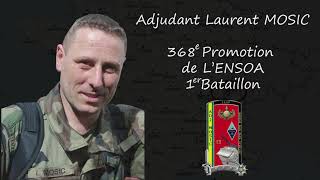 Adjudant Laurent MOSIC parrain de la 368e promotion de lENSOA [upl. by Qulllon]