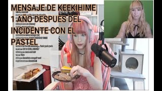 Mensaje importante de Keekihime 1 año después del quotincidentequot [upl. by Aitat950]