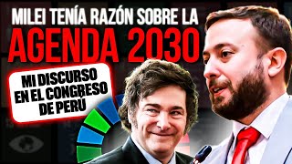 AGENDA 2030 ¡MILEI TIENE RAZÓN Expongo en el Congreso de Perú  Agustín Laje [upl. by Utley]