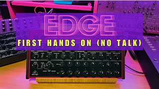 Behringer EDGE  First Hands On NO TALK [upl. by Lewin]