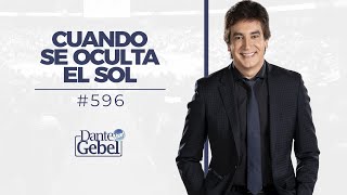 Dante Gebel 596  Cuando se oculta el sol [upl. by Quintilla]