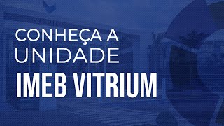 Conheça a unidade IMEB vitrium  IMEB SHORTS [upl. by Eneg]