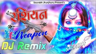 Russian Weapon Song DJ Remix  New Rajasthani DJ Remix Song 2024  New Marwadi Dj Song 2024 [upl. by Smaj878]