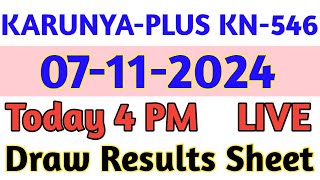 KERALA LOTTERY KARUNYAPLUS KN546 LIVE LOTTERY RESULT TODAY 07112024 KERALA LOTTERY LIVE RESULT [upl. by Nahtonoj]