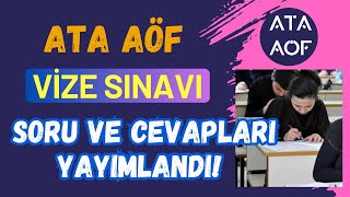 Ata Aöf Yaz Vize Sınavı ve Cevapları Yayınlandı Vize Sınav Sonuçları Ne Zaman Açıklanacak [upl. by Siobhan695]