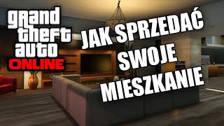 SOLO JAK SPRZEDAÄ† SWOJE MIESZKANIEDOMGARAĹ»  GTA ONLINE 20242025 [upl. by Noswad]