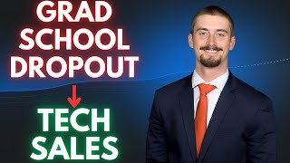 Why He Chose Tech Sales Over Grad School And Broke Into a Top Company [upl. by Claudette]