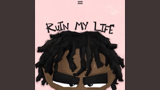 Ruin My Life [upl. by Lucinda]