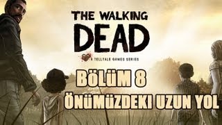 Walking Dead Oynuyoruz  Bölüm 8  Motel Eskisi Gibi Değil ve Duckın Yardımı [upl. by Aonehc]