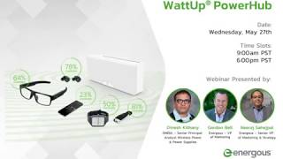 WEBINAR WattUp® PowerHub May 27th 2020 [upl. by Ianahs464]