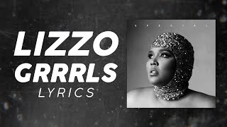 Lizzo  Grrrls LYRICS [upl. by Otrebireh802]