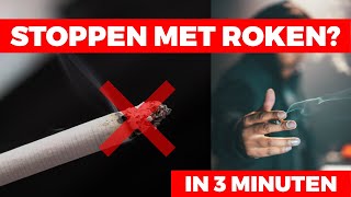 STOPPEN met ROKEN in 3 Minuten Beste Manier Ooit [upl. by Milde472]