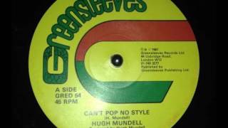 Hugh Mundell  Cant Pop No Style [upl. by Llehcor]