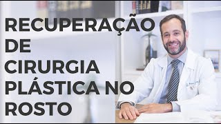 Recuperação de cirurgia plástica no rosto ou lifting facial [upl. by Talanian461]