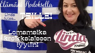 Linda tulee TEILLE LOMAMATKA KREIKKALAISEEN TYYLIIN  Rodos 2022 [upl. by Addiel]