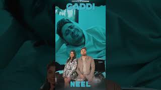 NEEL  GADDI  OUT NOW [upl. by Thacher686]